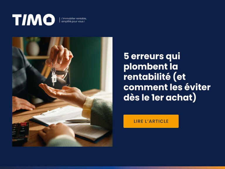 5 erreurs qui plombent la rentabilité (et comment les éviter dès le 1er achat)