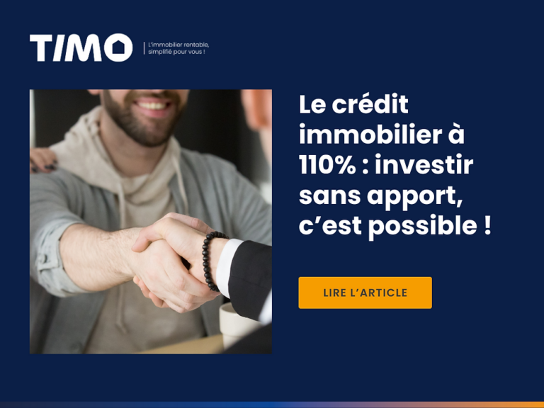 Le crédit immobilier à 110% : investir sans apport, c&rsquo;est possible !