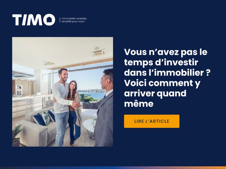 Vous n&rsquo;avez pas le temps d&rsquo;investir dans l&rsquo;immobilier ? Voici comment y arriver quand même