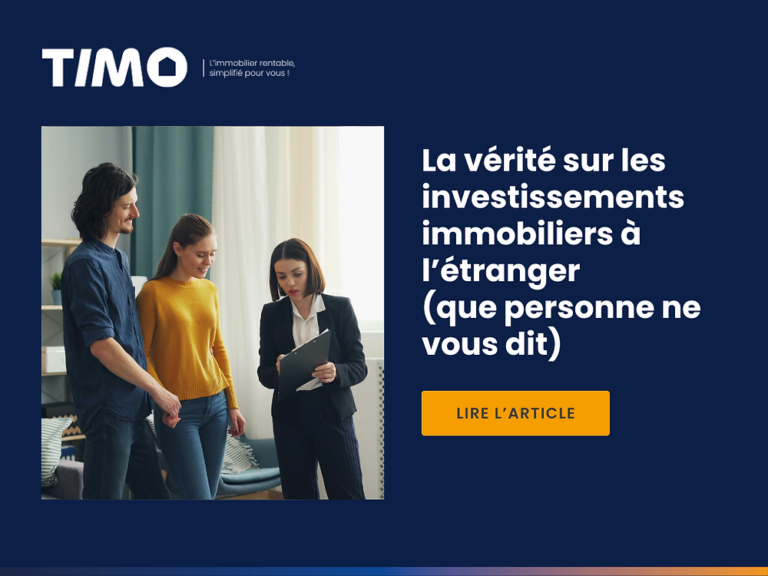 La vérité sur les investissements immobiliers à l&rsquo;étranger (que personne ne vous dit)